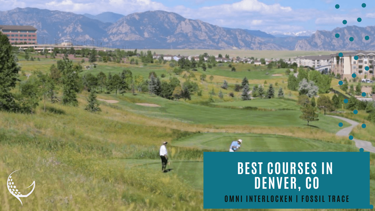 Denver's Top Golf Courses for Unforgettable Golfing