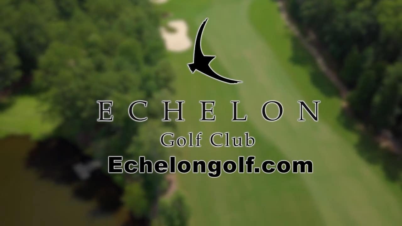 Echelon Golf Club - Golf Life
